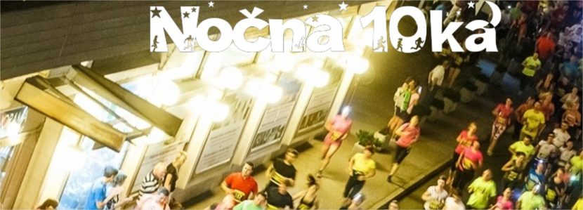 Na voljo le še nekaj prostih mest za Nočno 10ko 2018