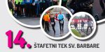 14. Tradicionalni štafetni tek Sv. Barbare bo v nedeljo 9. decembra